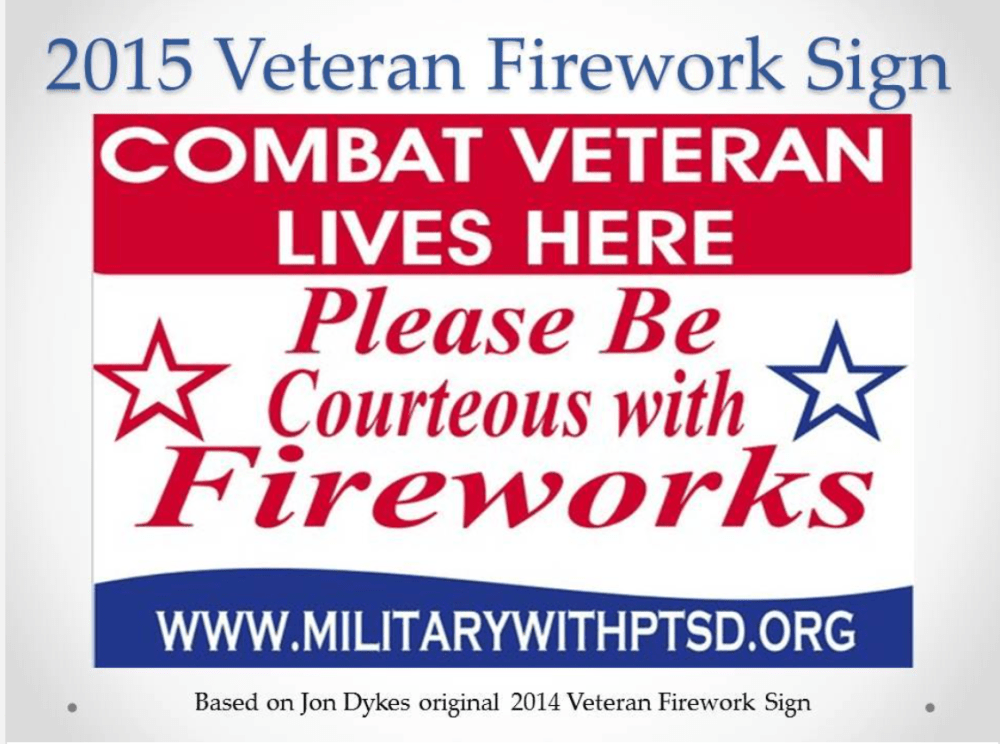 Some veterans put this sign up in their yards to remind their neighbors to be respectful in their revelry.